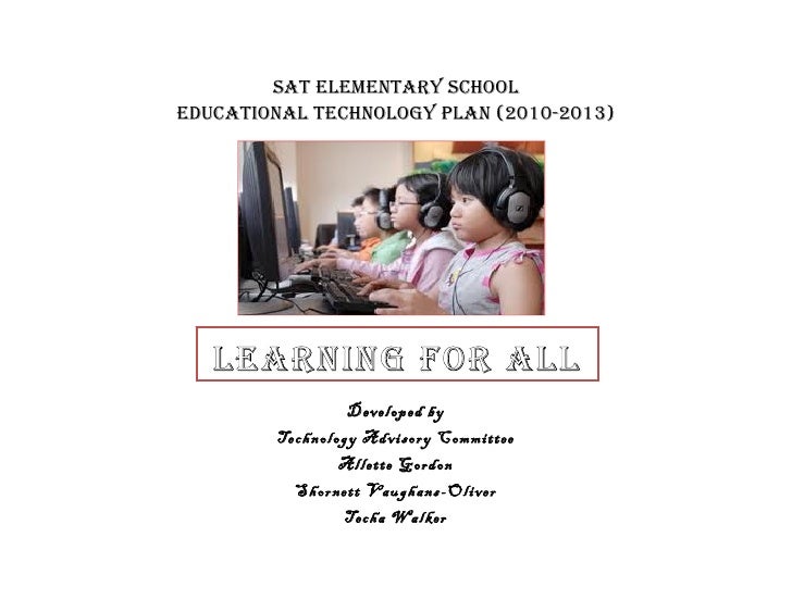 @ Sat elementary school complete tech plan-1