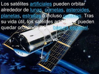 Satelites