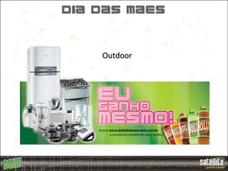 Dia das maes


    Outdoor
 