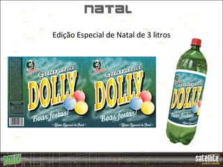 natal
Edição Especial de Natal de 3 litros
 