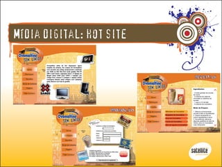 Mídia digital: hot site
 