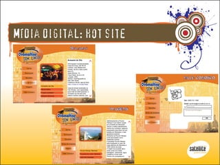 Mídia digital: hot site
 