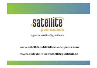 Satellite - Revolução Digital