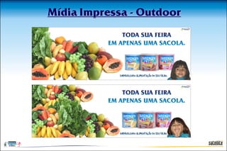 Mídia Impressa - Outdoor
 