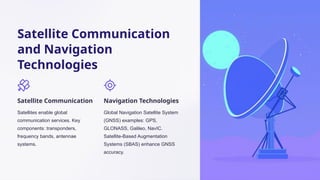 Comprehensive Overview of Satellite Systems and Their Applications | PPTX
