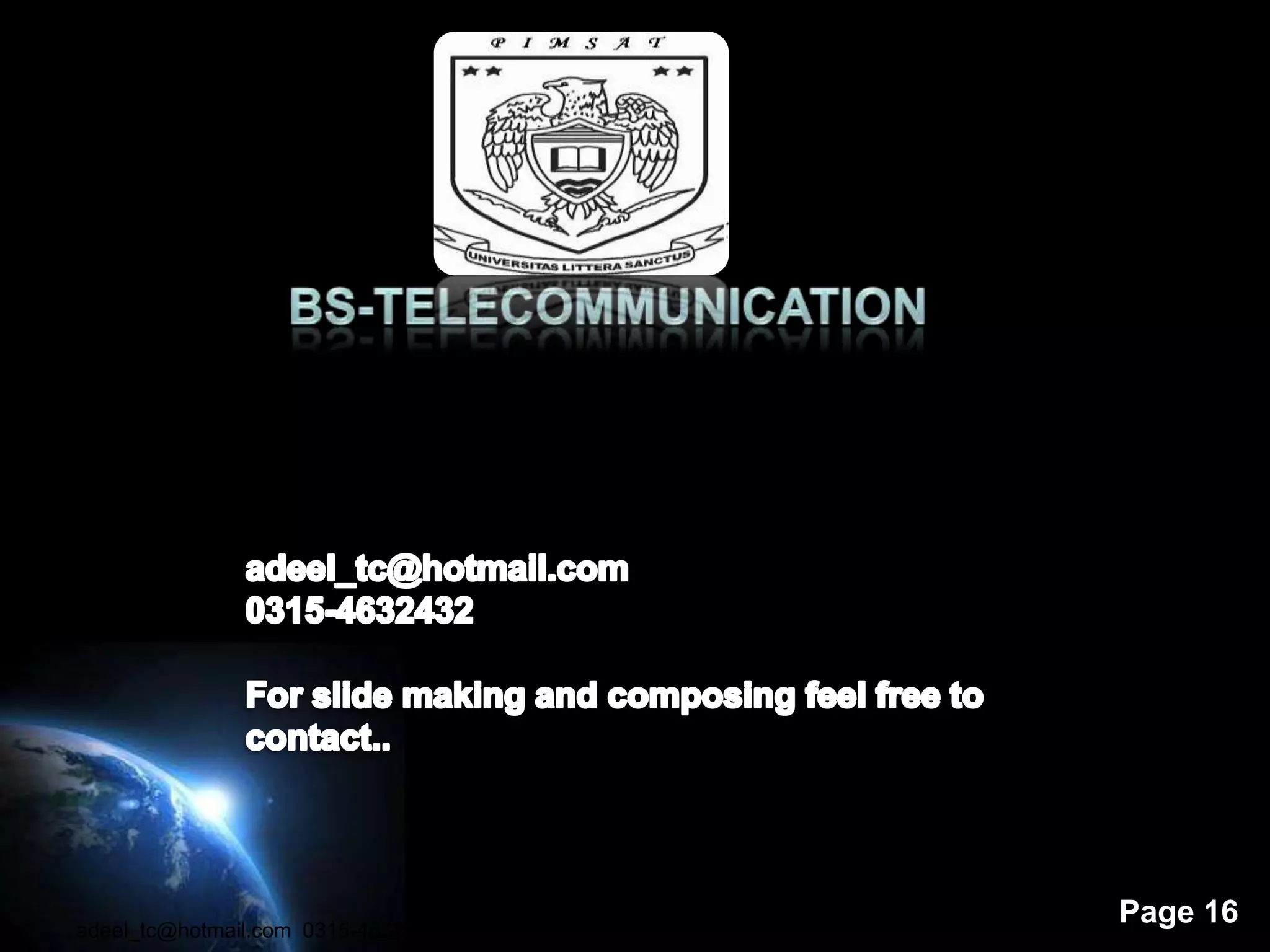 adeel_tc@hotmail.com 0315-4632432
                                    Page 16
 