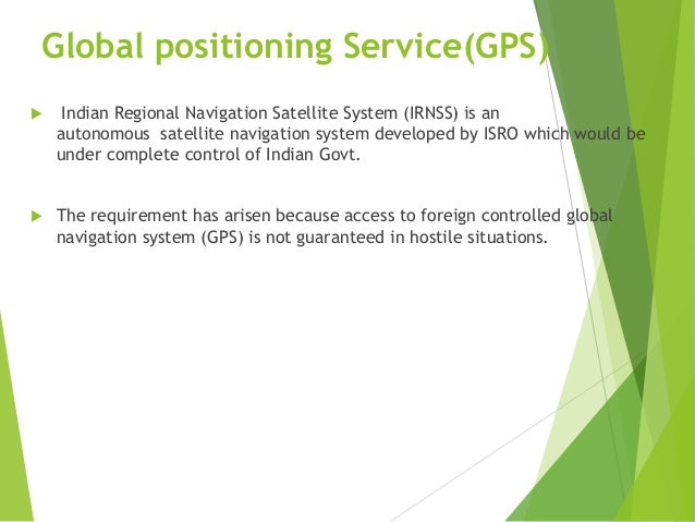 Irnss Indian Regional Navigational Satellite System Satellite Missions Eoportal Directory
