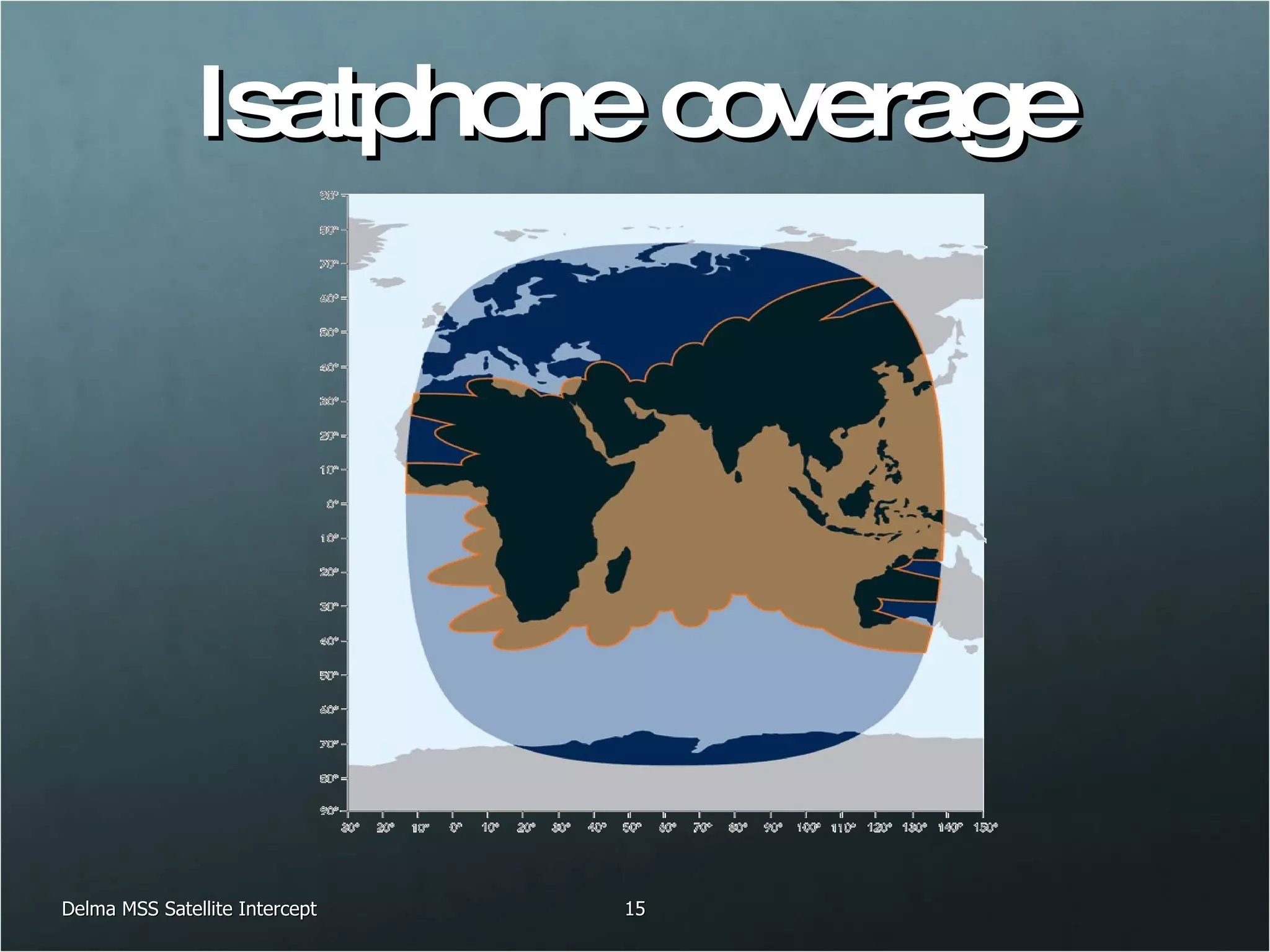 Delma MSS Satellite Intercept Isatphone coverage 