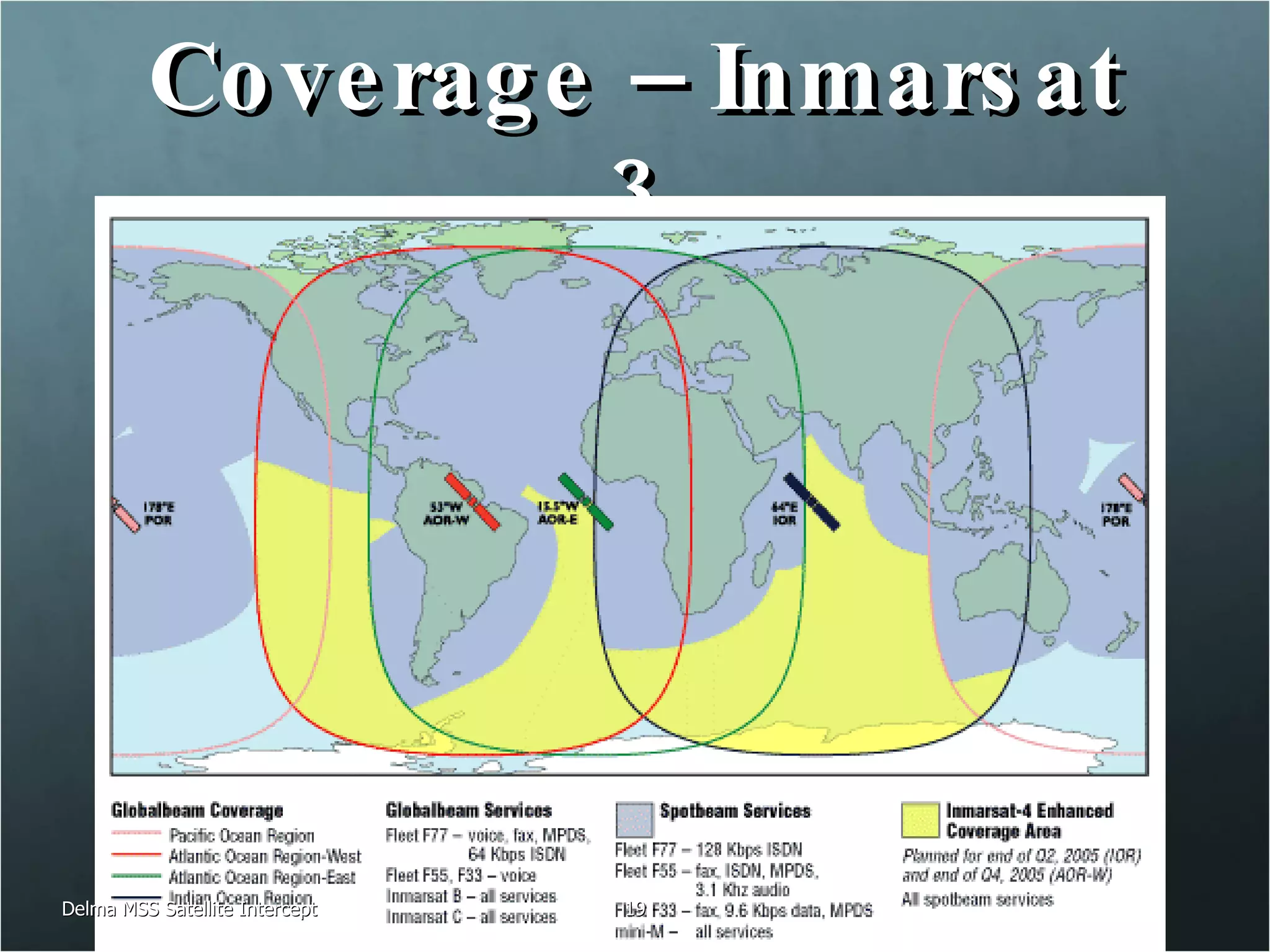 Coverage – Inmarsat 3 Delma MSS Satellite Intercept 
