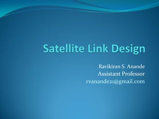 Ravikiran S. Anande
Assistant Professor
rvanande21@gmail.com
 