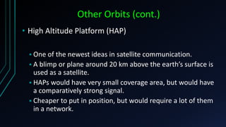 Haps Orbit Satellite orbits | PPTX