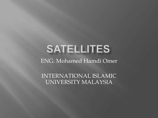 ENG. Mohamed Hamdi Omer

INTERNATIONAL ISLAMIC
UNIVERSITY MALAYSIA

 