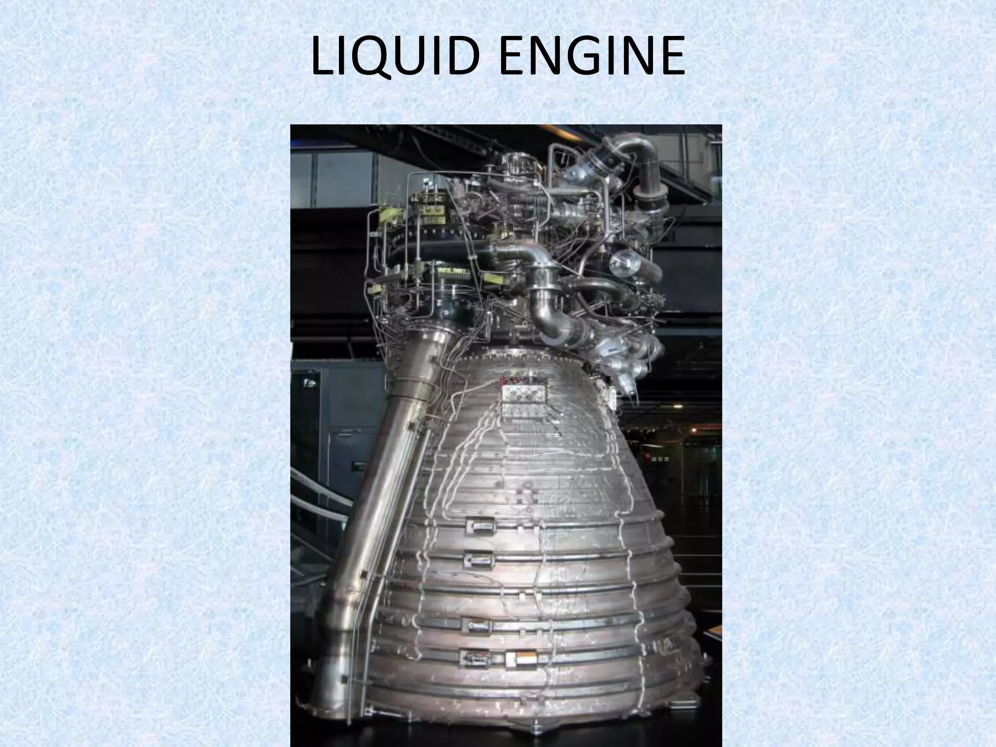LIQUID ENGINE
 