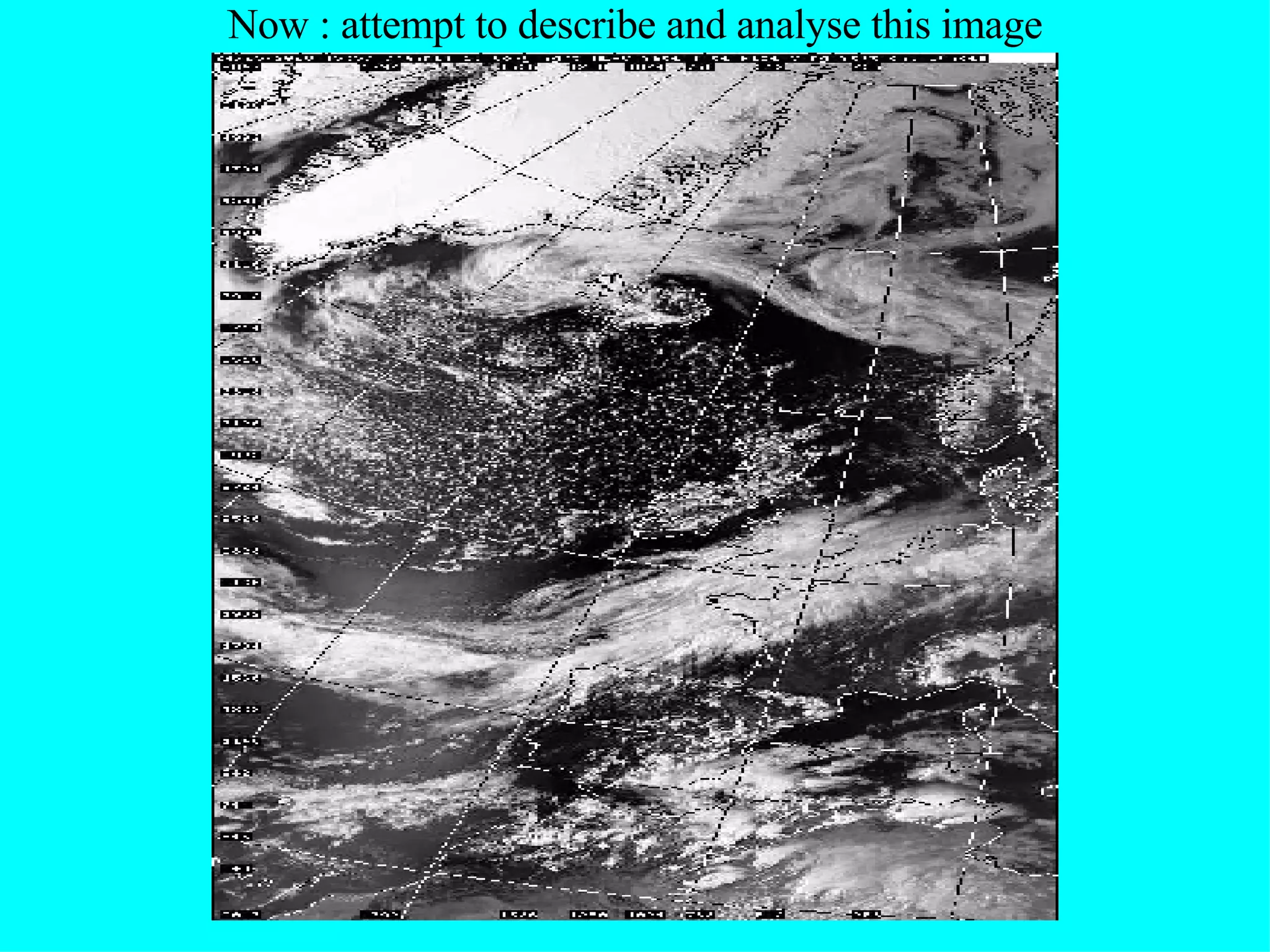 Now : attempt to describe and analyse this image 