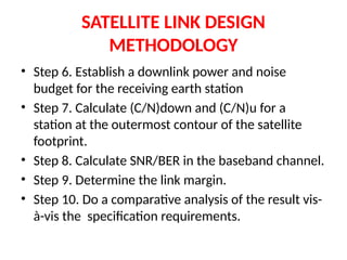 satellite uplink and down link design and link budget | PPTX