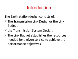 Link Design System satellite uplink and down link design and link budget | PPTX