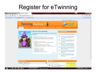 Register for eTwinning
 