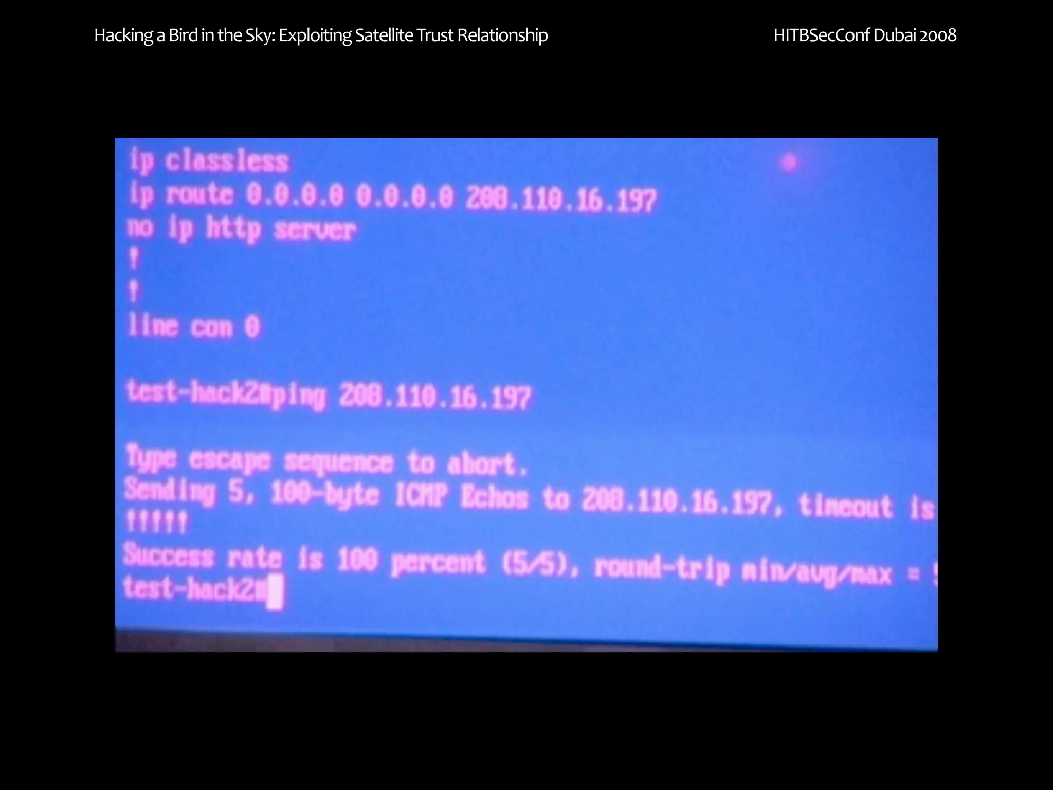 Hacking a Bird in the Sky: Exploiting Satellite Trust Relationship   HITBSecConf Dubai 2008
 