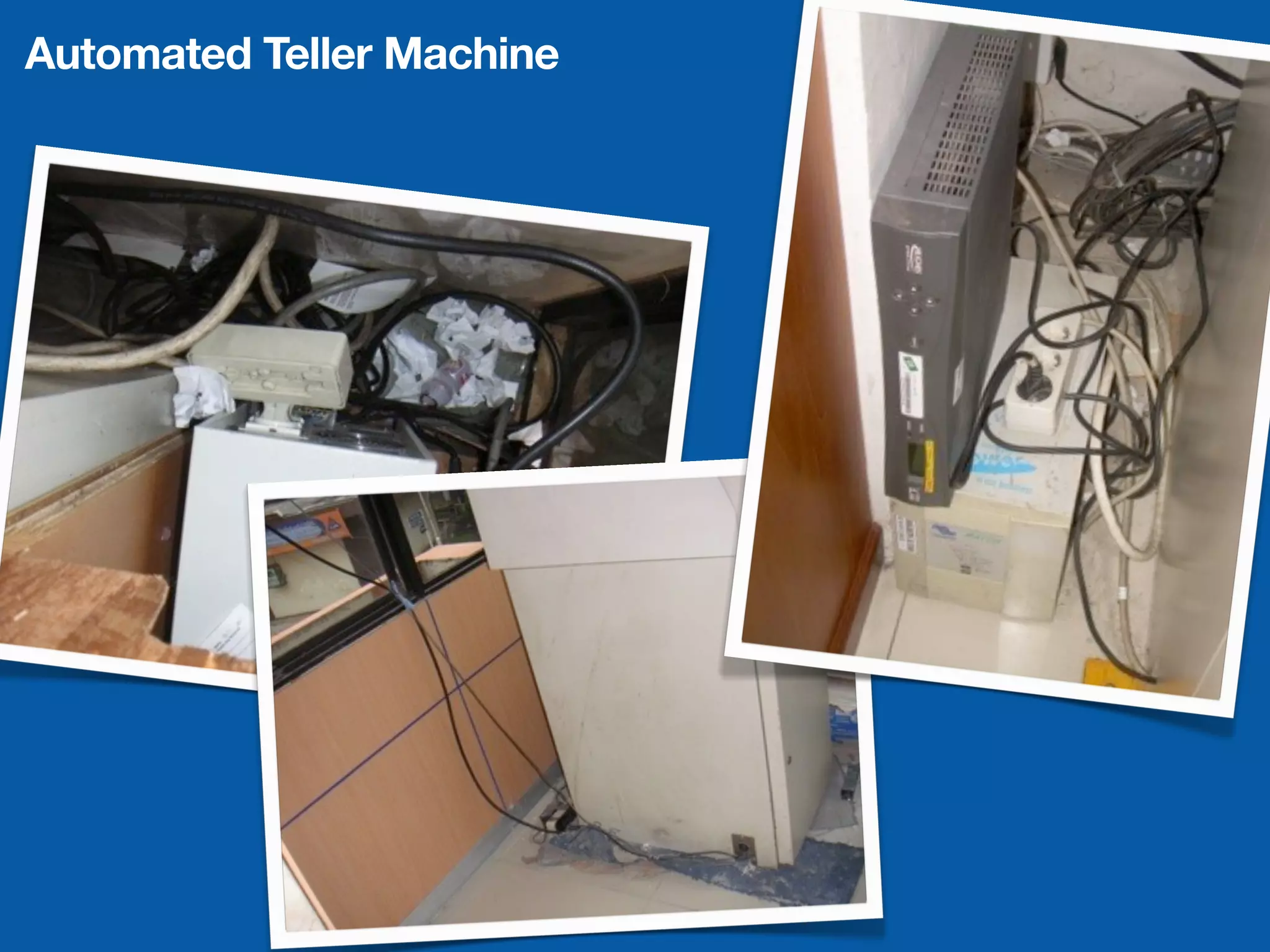 Automated Teller Machine
 