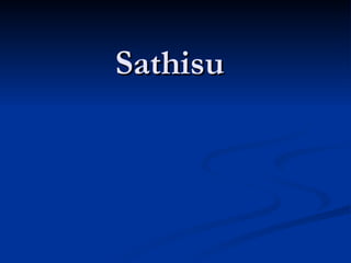 Sathisu 