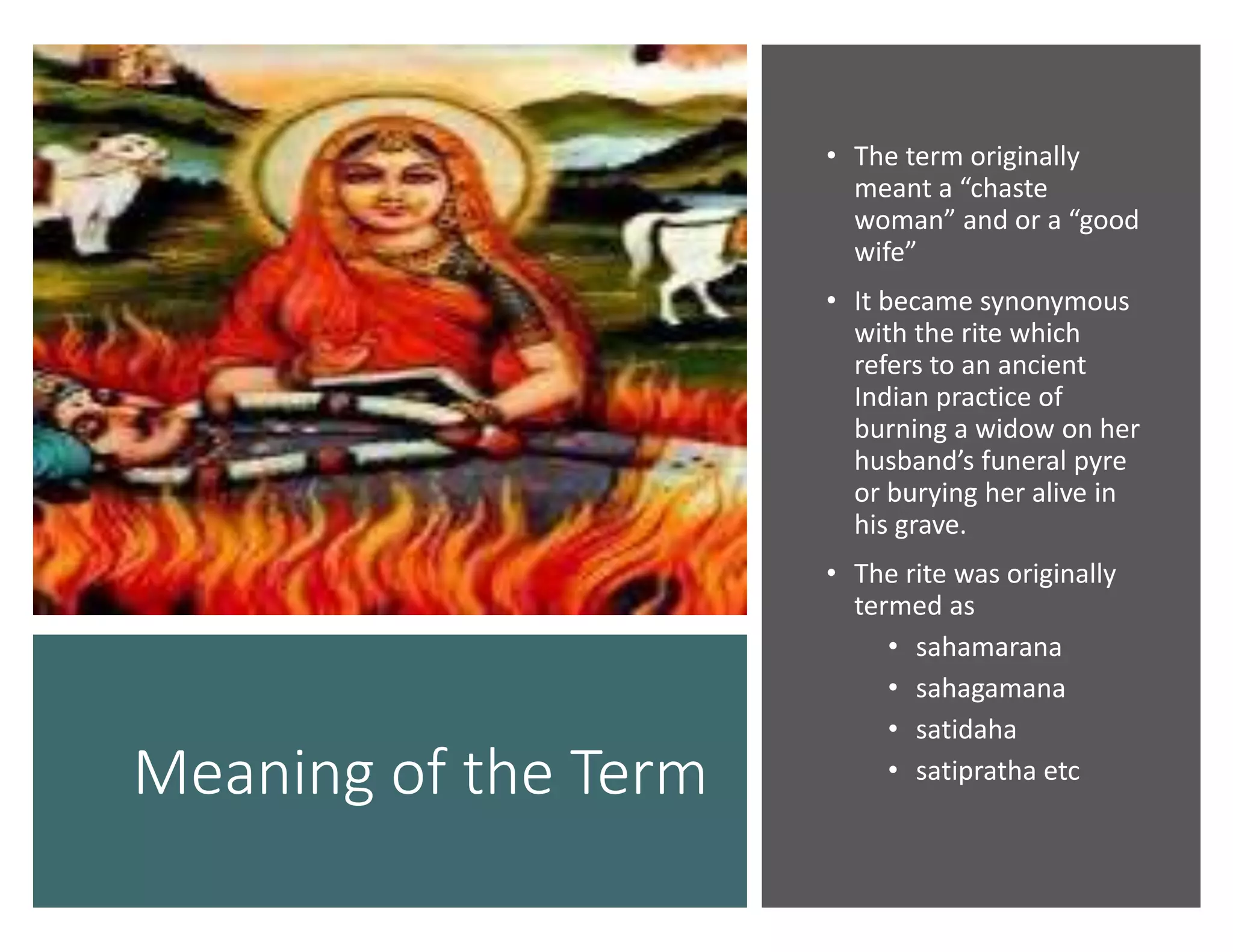 Origin and History of Sati Indian Sati Regulation Act 1829 Sati