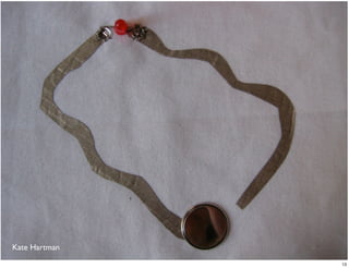 Kate Hartman
               13
 