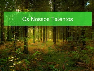 Os Nossos Talentos
 
