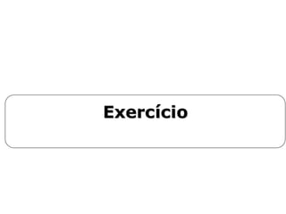 ExercExercííciocio
 