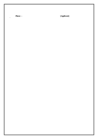 Place : [Applicant]
`
 