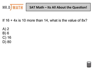 SAT Math: It's All About The Question | PDF
