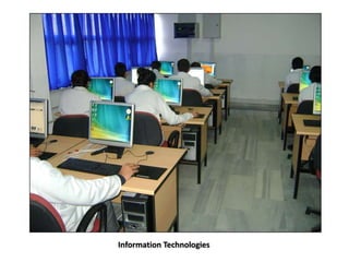 Information Technologies
 