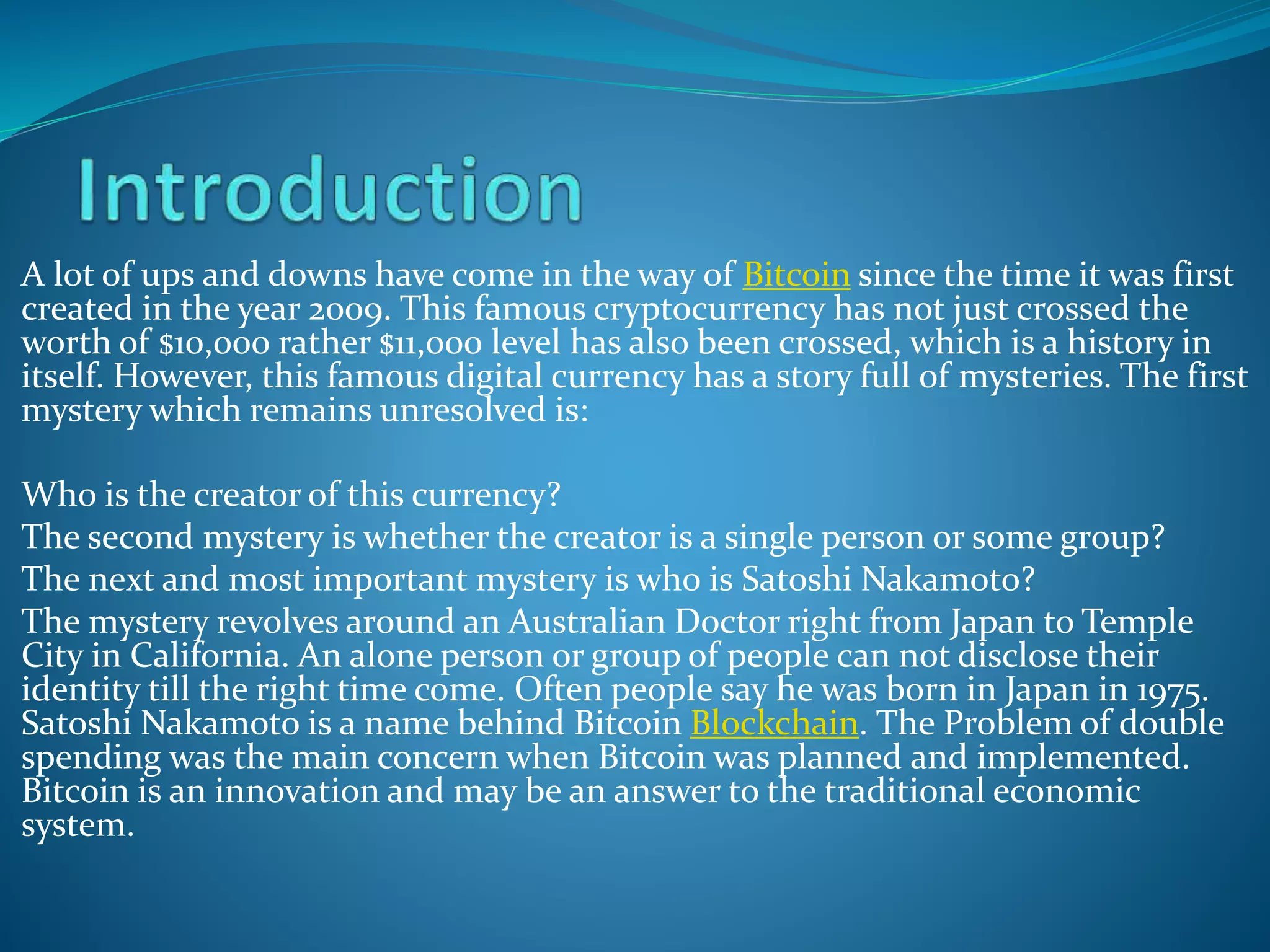 Who is Satoshi nakamoto? | PPTX