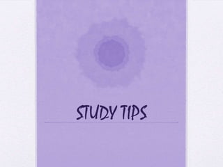 STUDY TIPS

 