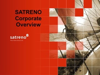 SATRENO Corporate Overview 
