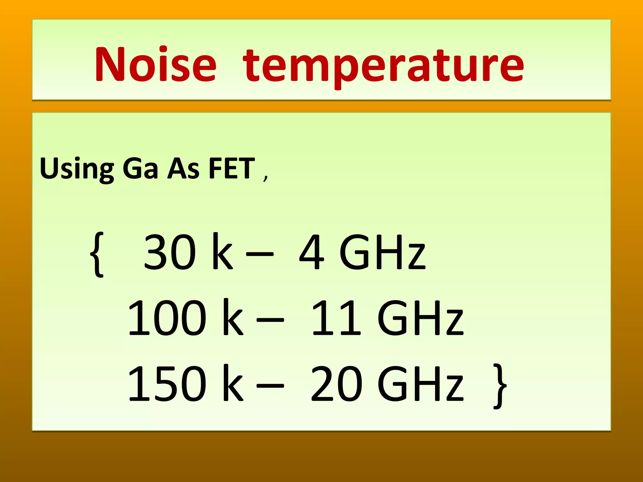 System noise temperature @ Satellite Link Design | PPT