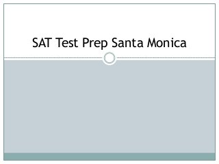 SAT Test Prep Santa Monica
 