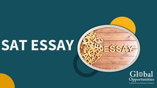 SAT ESSAY
 