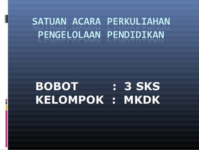 Satuan acara perkuliahan pengelolaan pendidikan