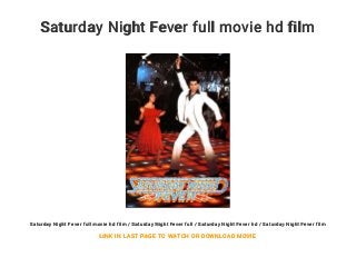 Saturday Night Fever full movie hd film
Saturday Night Fever full movie hd film / Saturday Night Fever full / Saturday Night Fever hd / Saturday Night Fever film
LINK IN LAST PAGE TO WATCH OR DOWNLOAD MOVIE
 