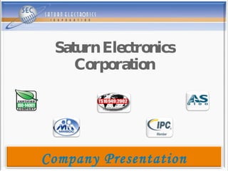 Saturn Electronics Corporation Company  Presentation 
