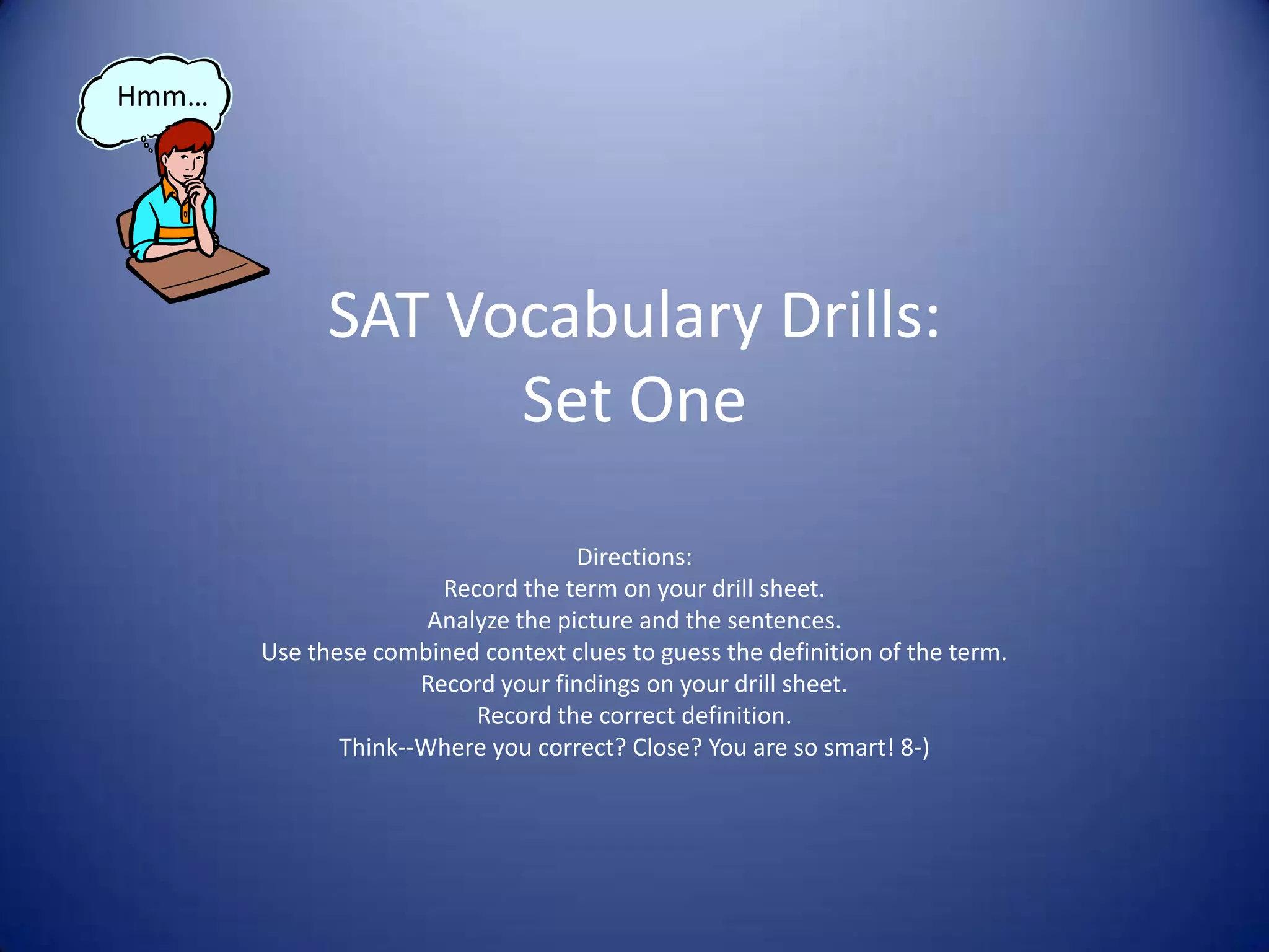 Sat vocabulary drills set one | PPTX