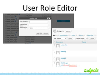 User Role Editor

 