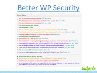 Better WP Security

 