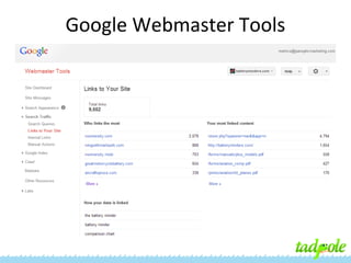 Google Webmaster Tools

 