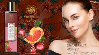 Satyabhama & Shantanu Hibiscus Grapefruit Honey Facial Tonic Mist 200 ml by Phyto Atomy.pdf