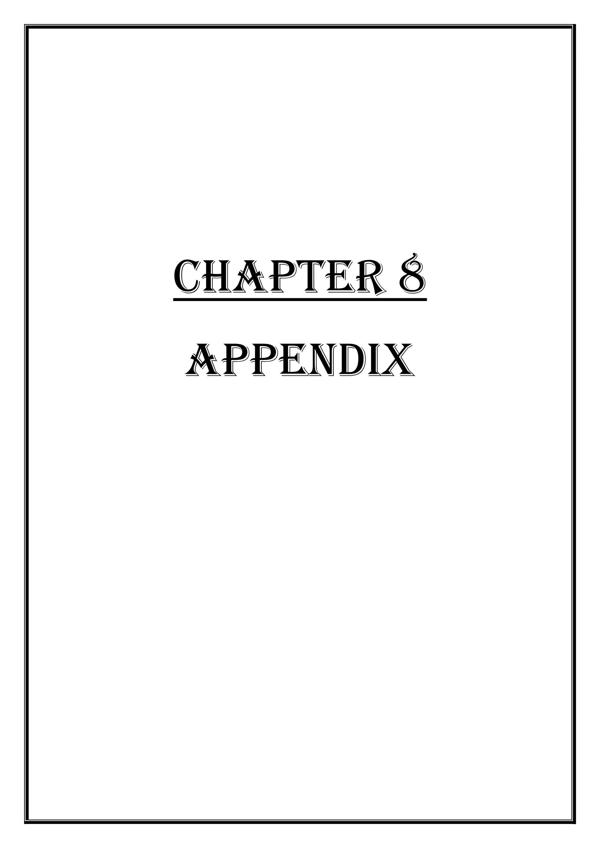 CHAPTER 8
APPENDIX

 