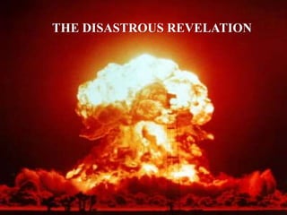 THE DISASTROUS REVELATION 
Company Logo 
 