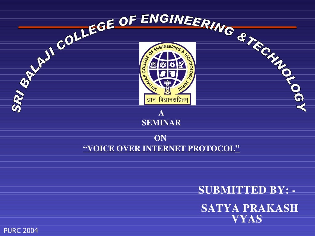 VOICE OVER INTERNET PROTOCOL