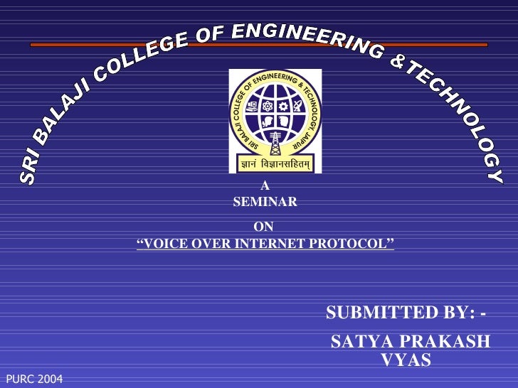 VOICE OVER INTERNET PROTOCOL
