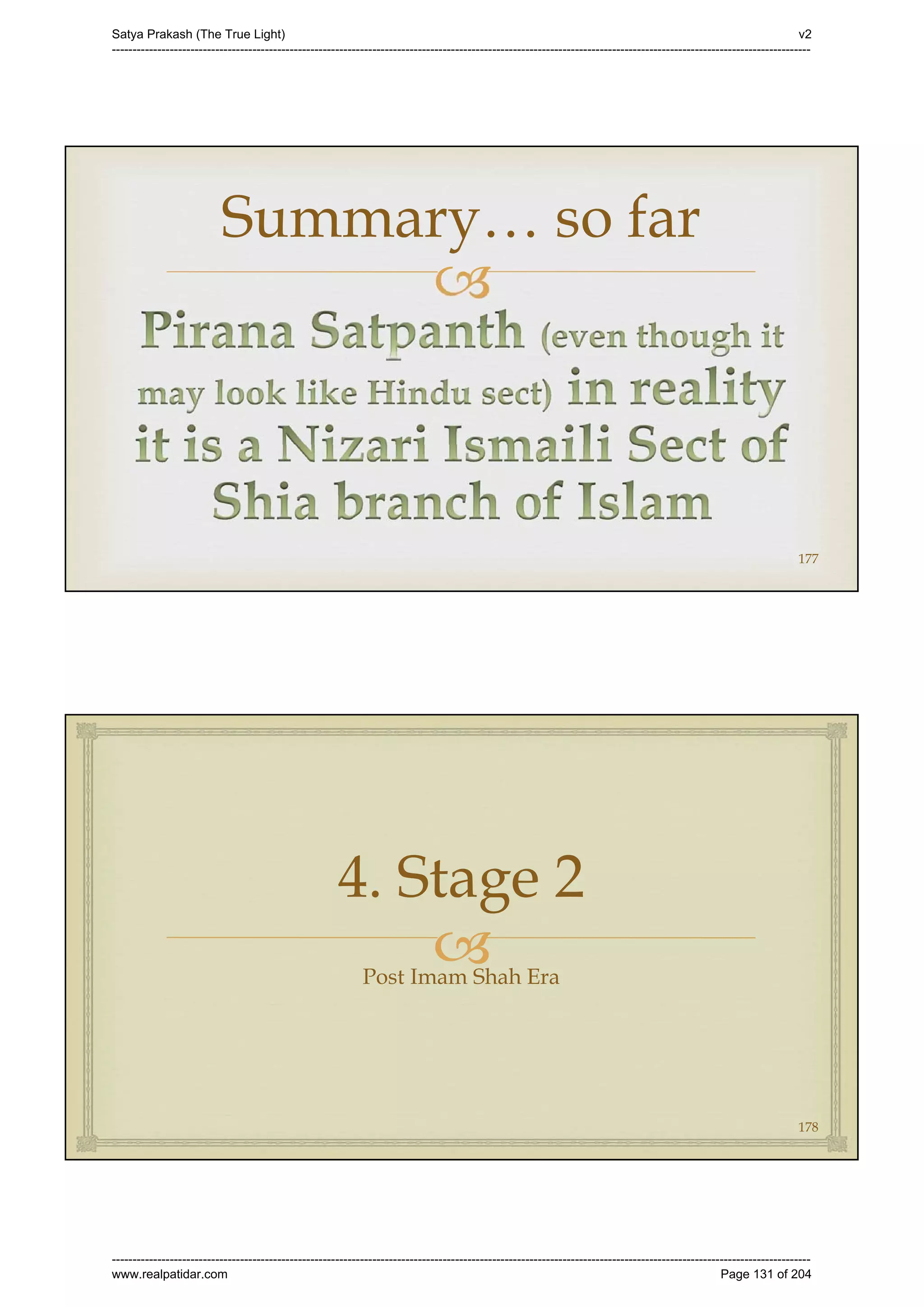 Series 40 -Satya Prakash - The True Light - History of Pirana Satpanth -in English